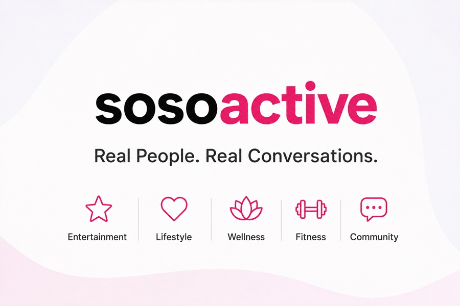 Sosoactive digital media platform featuring entertainment, lifestyle, wellness, fitness, and community content.